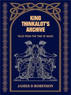 cover image of King Thinkalot's Archive